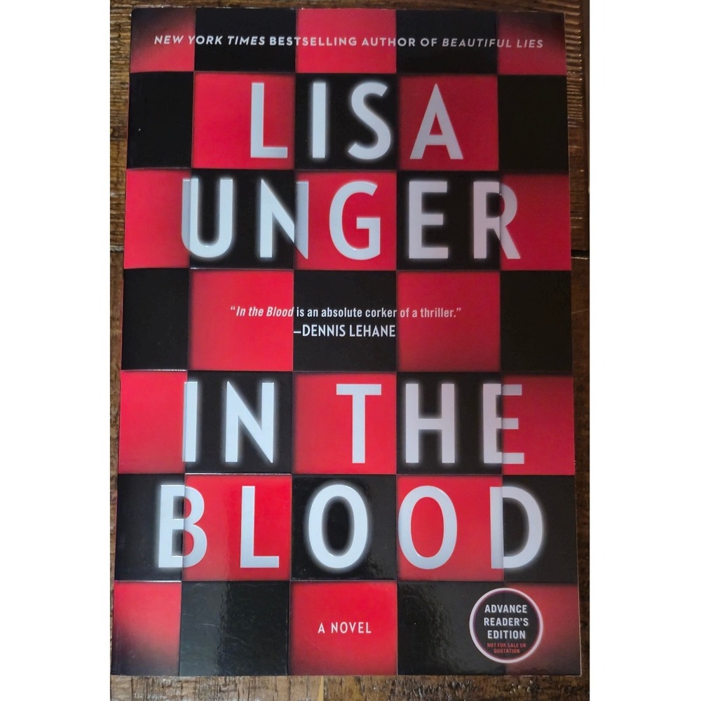 In the Blood by Lisa Unger Advance Reader Edition ARC Paperback Thriller Novel